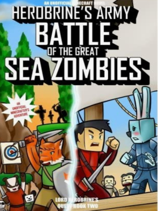 Cover image for Herobrine's Army Battle of the Great Sea Zombies